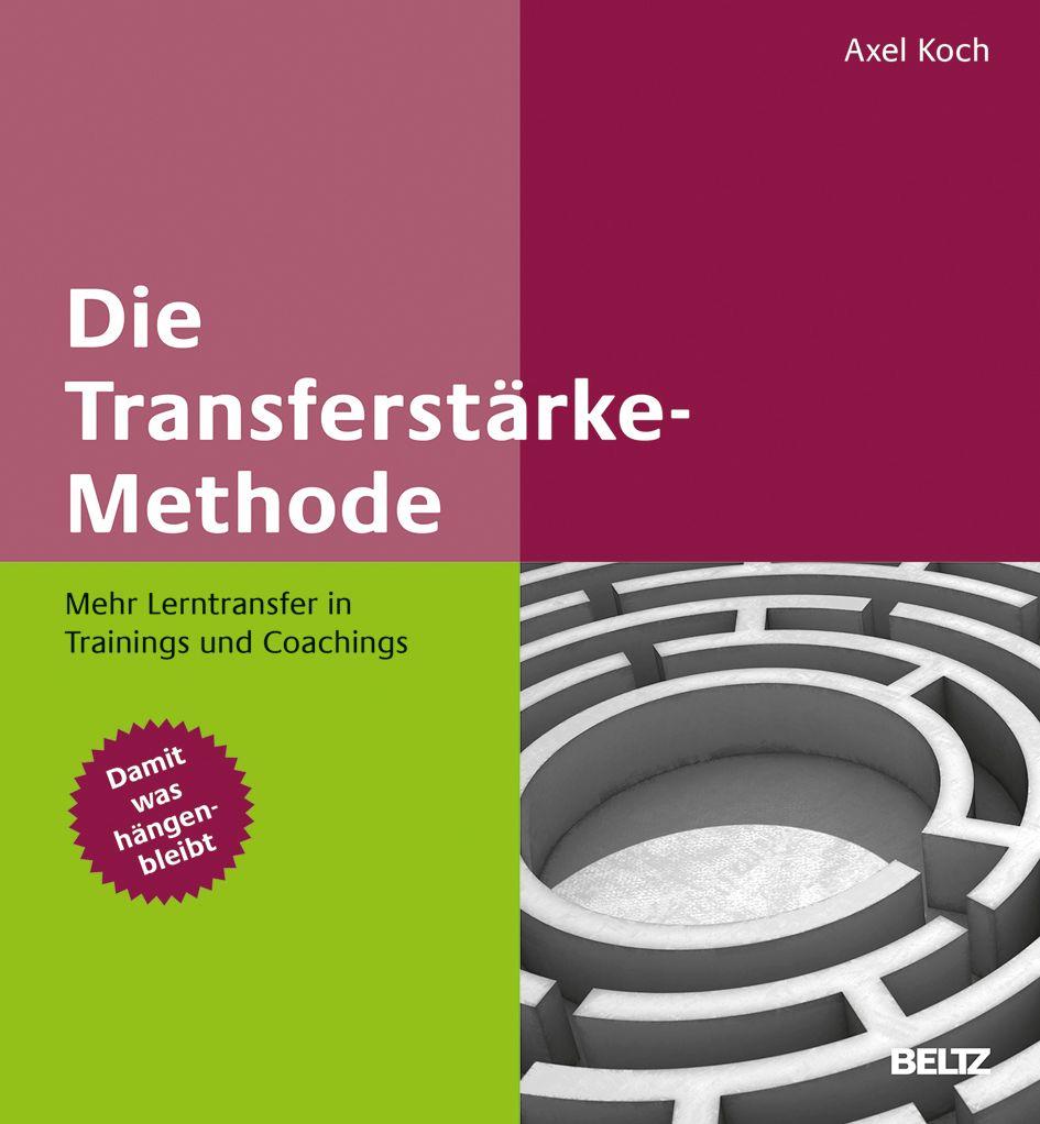 Vorderes Coverbild Die Transferstärke-Methode