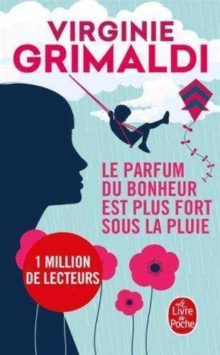 Vorderes Coverbild Le parfum du bonheur est plus fort sous la pluie