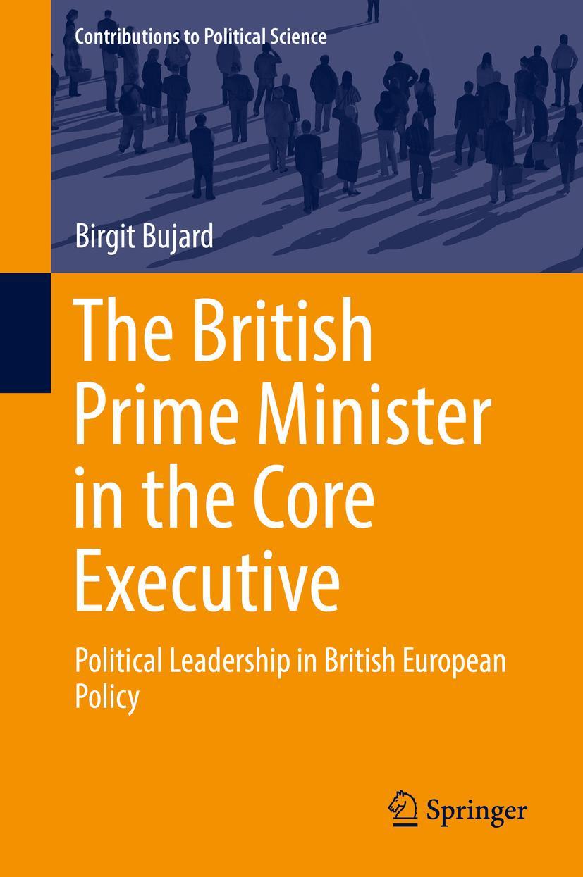 Vorderes Coverbild The British Prime Minister in the Core Executive