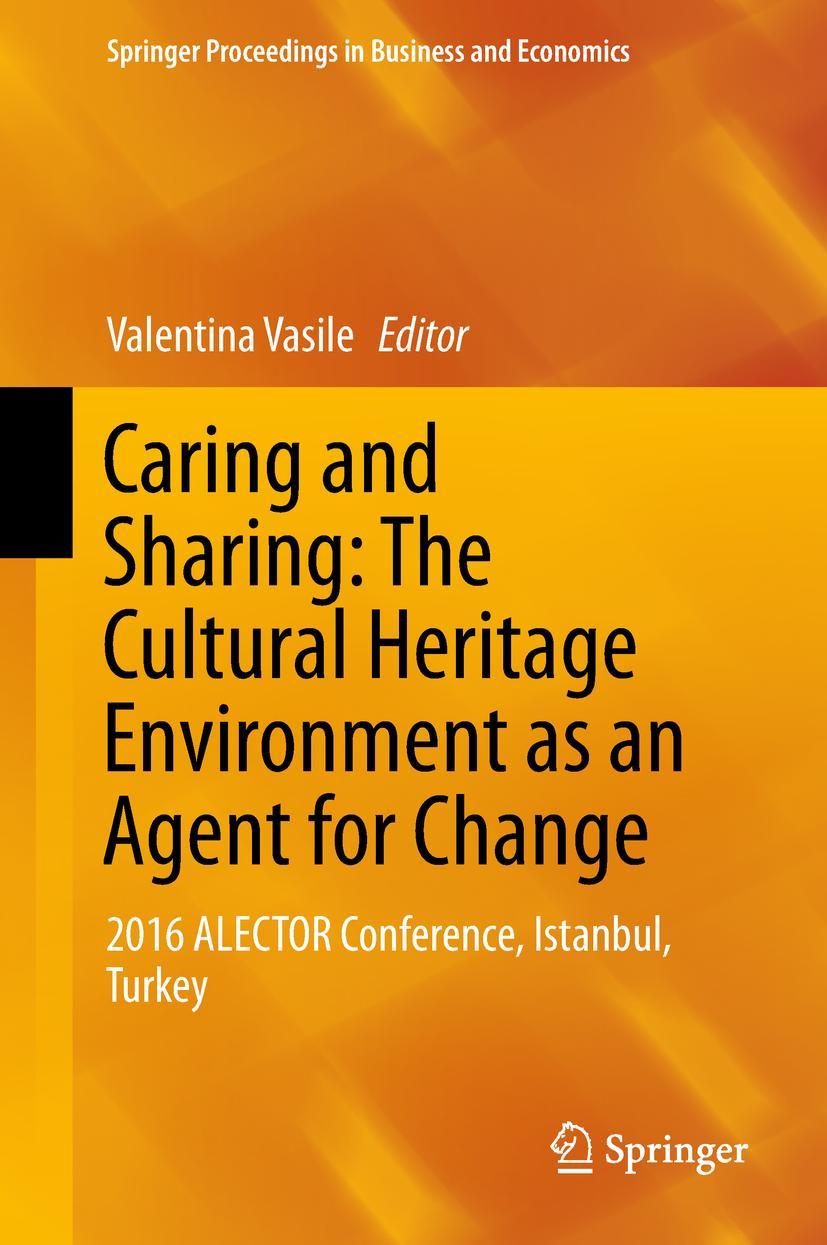 Vorderes Coverbild Caring and Sharing: The Cultural Heritage Environment as an Agent for Change