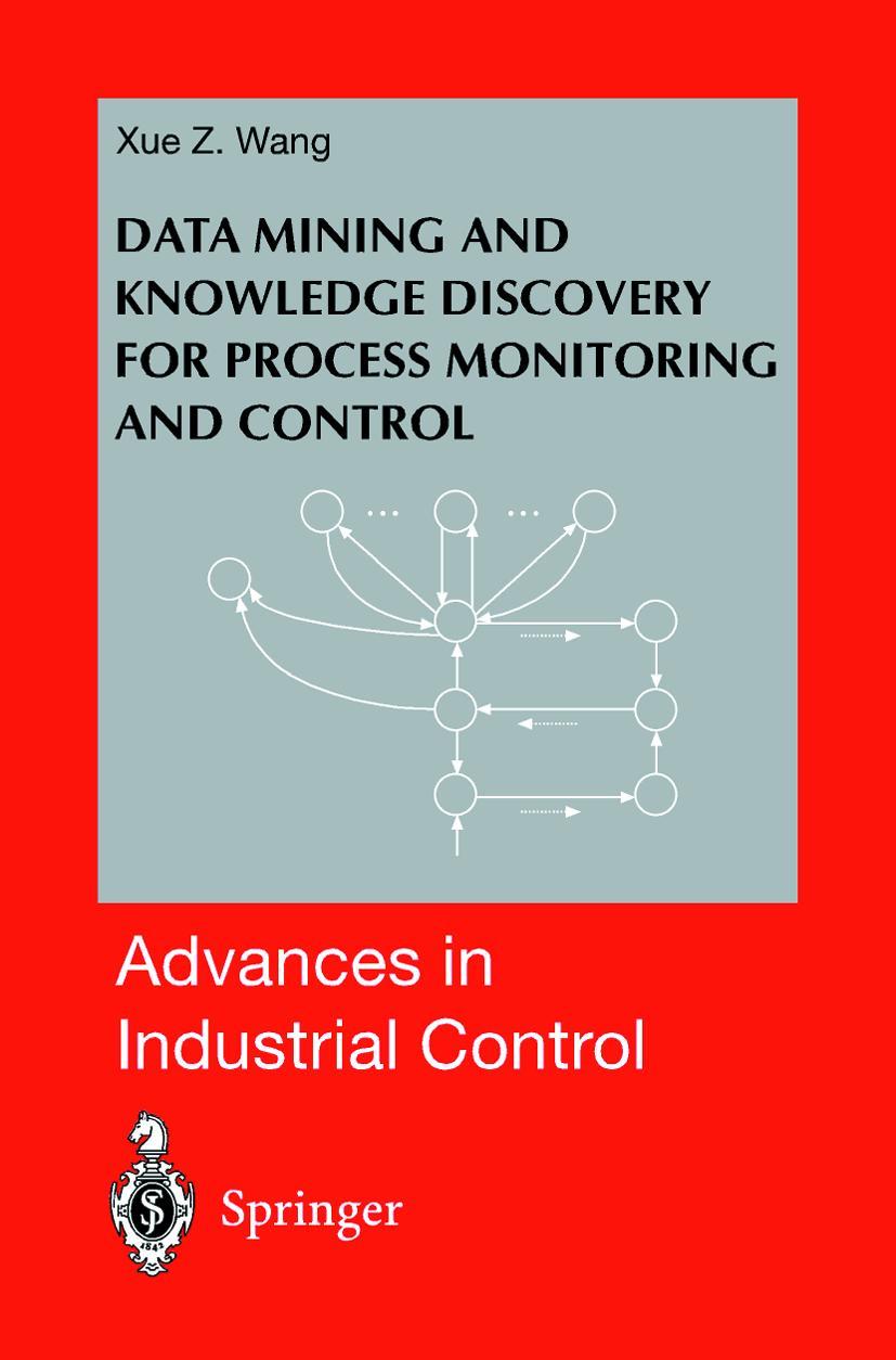 Vorderes Coverbild Data Mining and Knowledge Discovery for Process Monitoring and Control