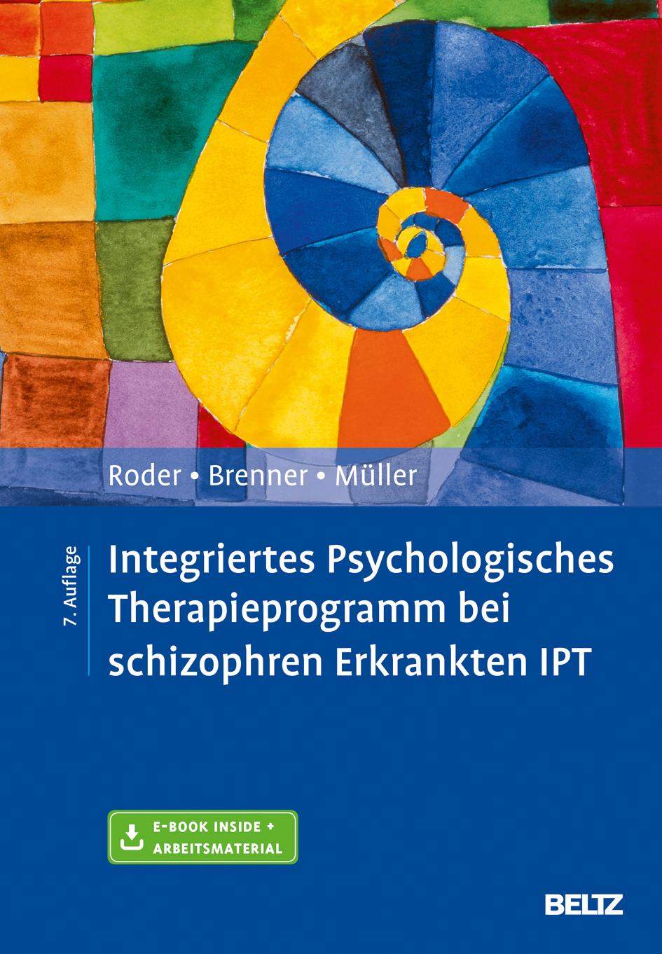 Vorderes Coverbild Integriertes Psychologisches Therapieprogramm bei schizophren Erkrankten IPT