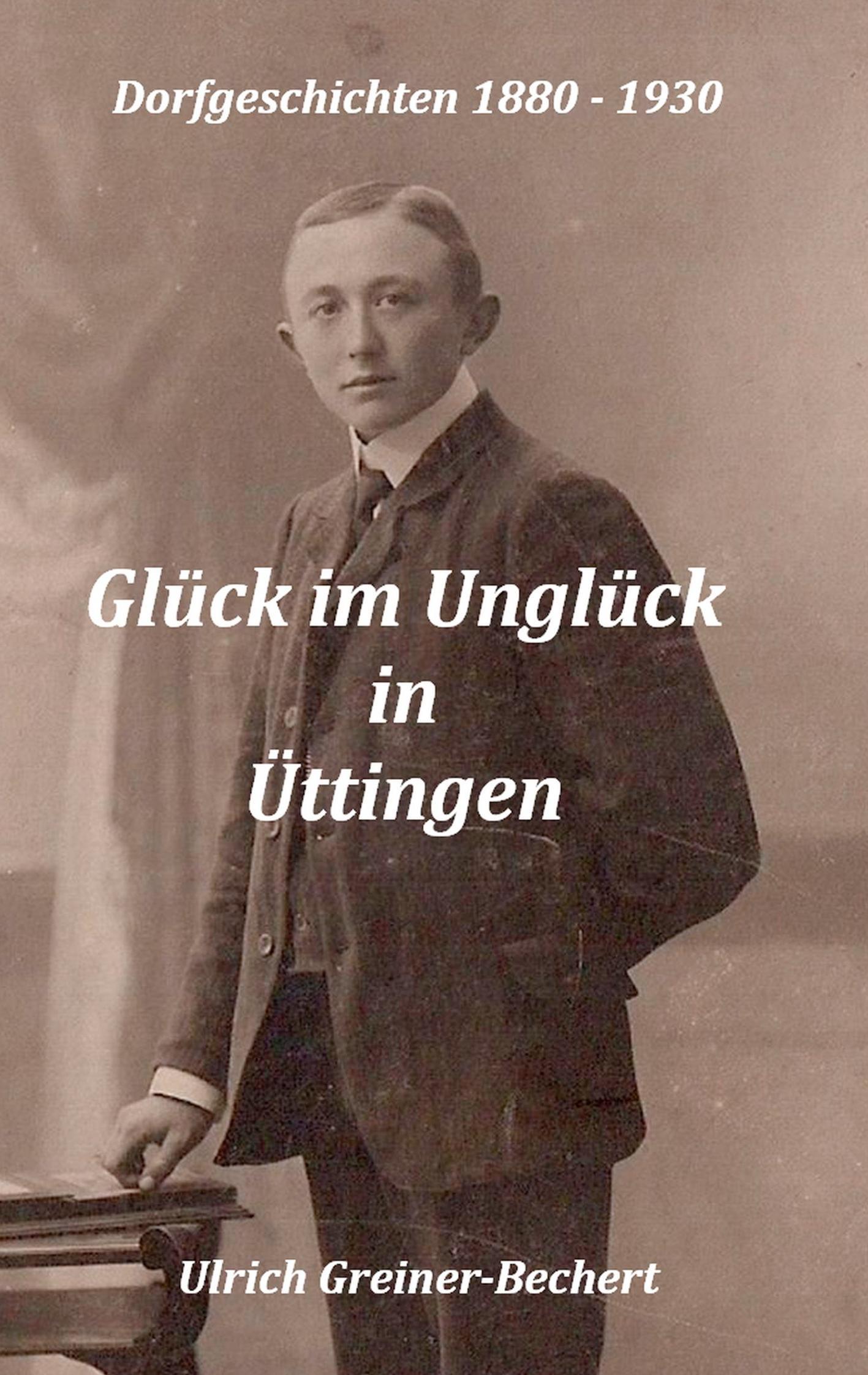 Vorderes Coverbild Glück im Unglück in Üttingen