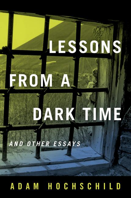 Vorderes Coverbild Lessons from a Dark Time and Other Essays
