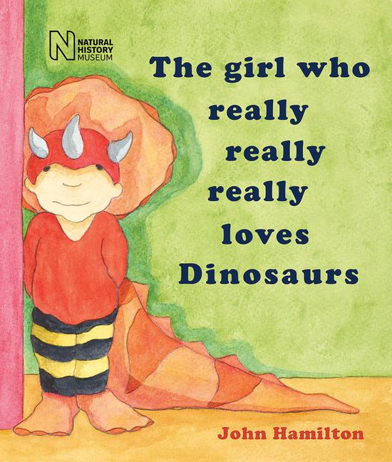 Vorderes Coverbild The Girl Who Really Really Really Loves Dinosaurs