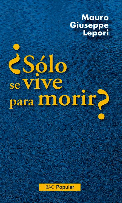 Vorderes Coverbild ¿Sólo se vive para morir?