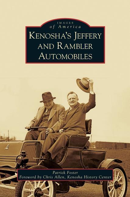Vorderes Coverbild Kenosha's Jeffery & Rambler Automobiles