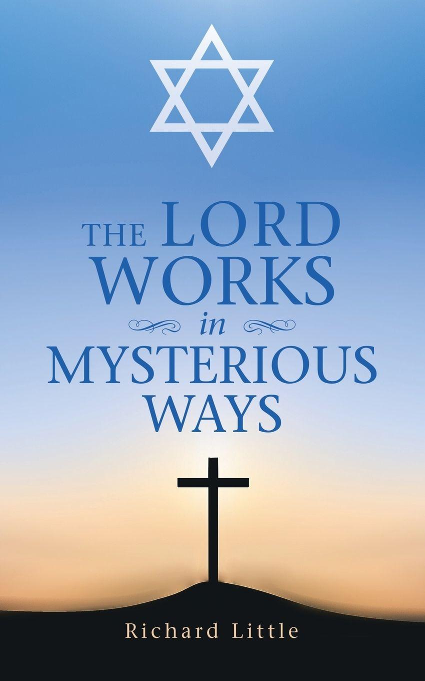 Vorderes Coverbild The Lord Works in Mysterious Ways