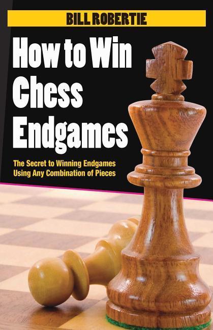 Vorderes Coverbild How to Win Chess Endgames