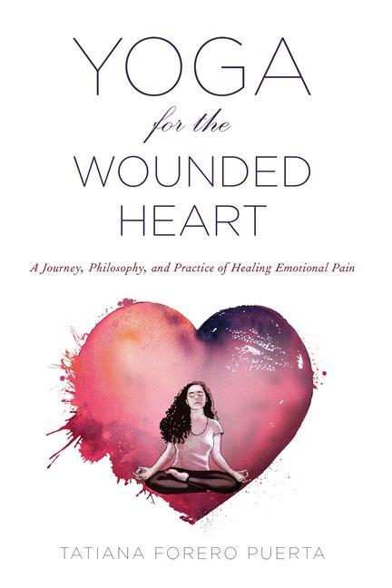 Vorderes Coverbild Yoga for the Wounded Heart
