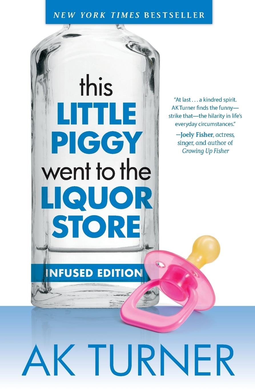 Vorderes Coverbild This Little Piggy Went to the Liquor Store