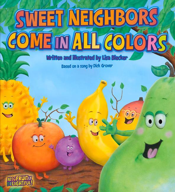 Vorderes Coverbild Sweet Neighbors Come in All Colors