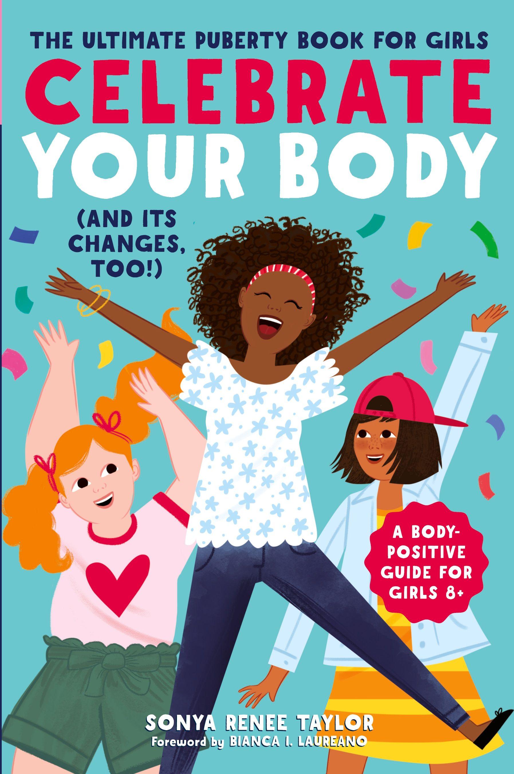Vorderes Coverbild Celebrate Your Body (and Its Changes, Too!)