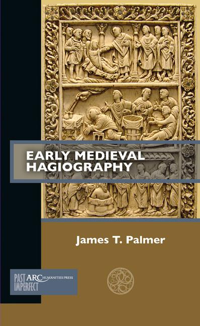 Vorderes Coverbild Early Medieval Hagiography