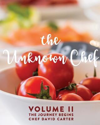 Vorderes Coverbild The Unknown Chef Volume 2 The Journey Begins