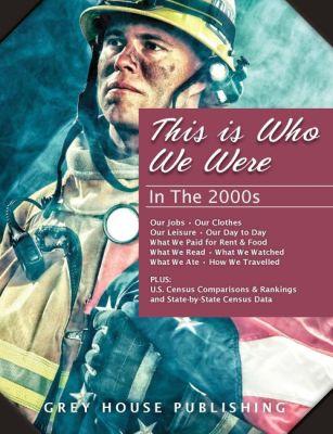 Vorderes Coverbild This Is Who We Were: In the 2000s