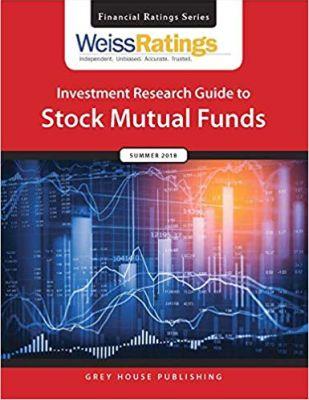 Vorderes Coverbild Weiss Ratings Investment Research Guide to Stock Mutual Funds, Summer 2018