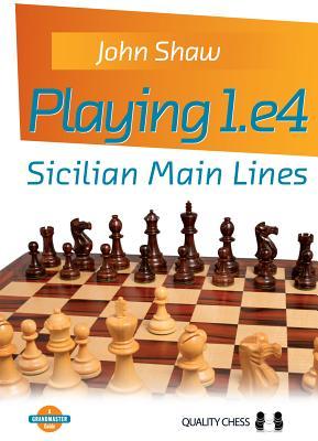 Vorderes Coverbild Playing 1.e4 - Sicilian Main Lines