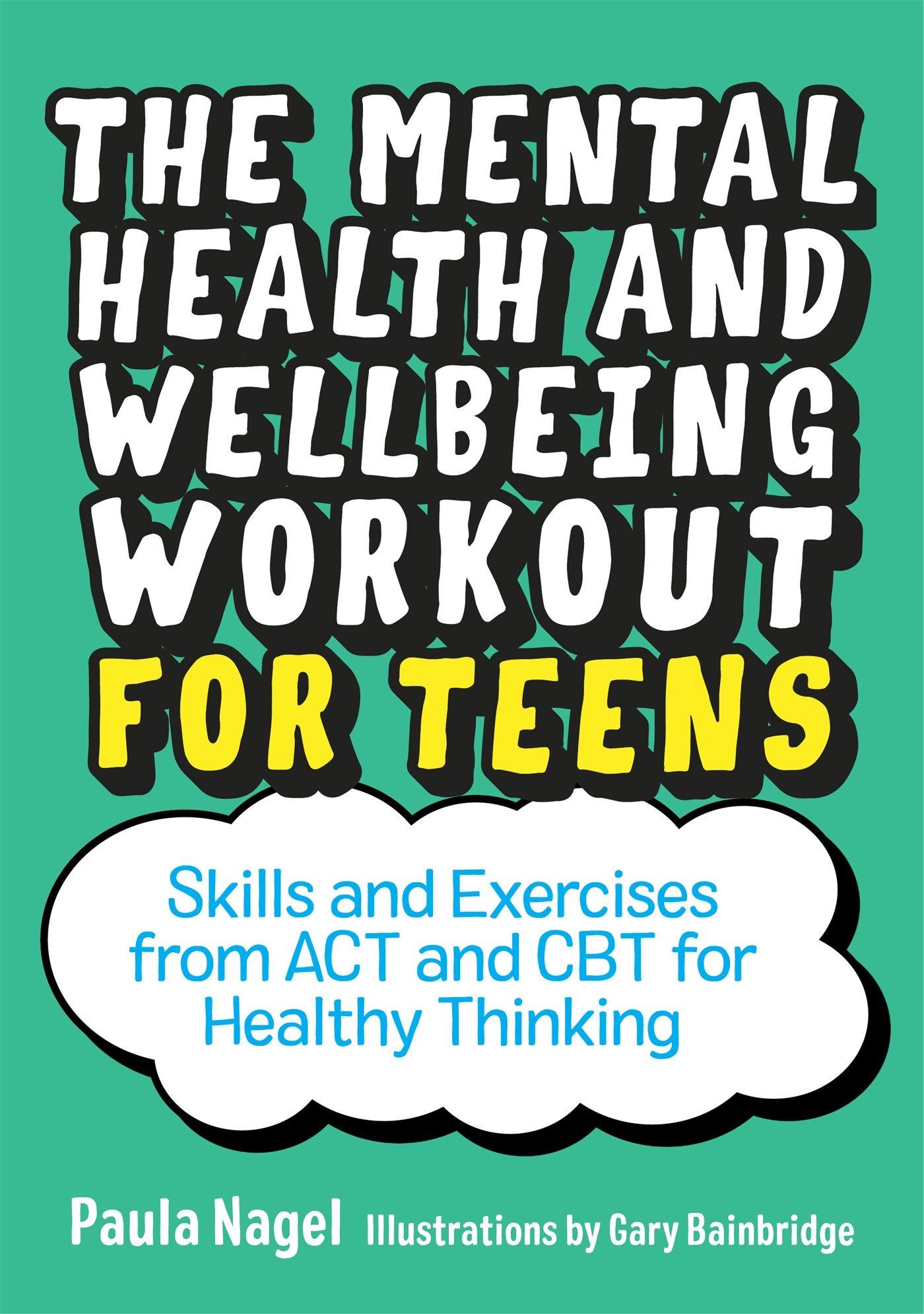 Vorderes Coverbild The Mental Health and Wellbeing Workout for Teens