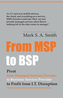 Vorderes Coverbild From Msp to Bsp: Pivot to Profit from It Disruption