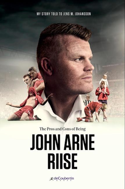 Vorderes Coverbild Being John Arne Riise