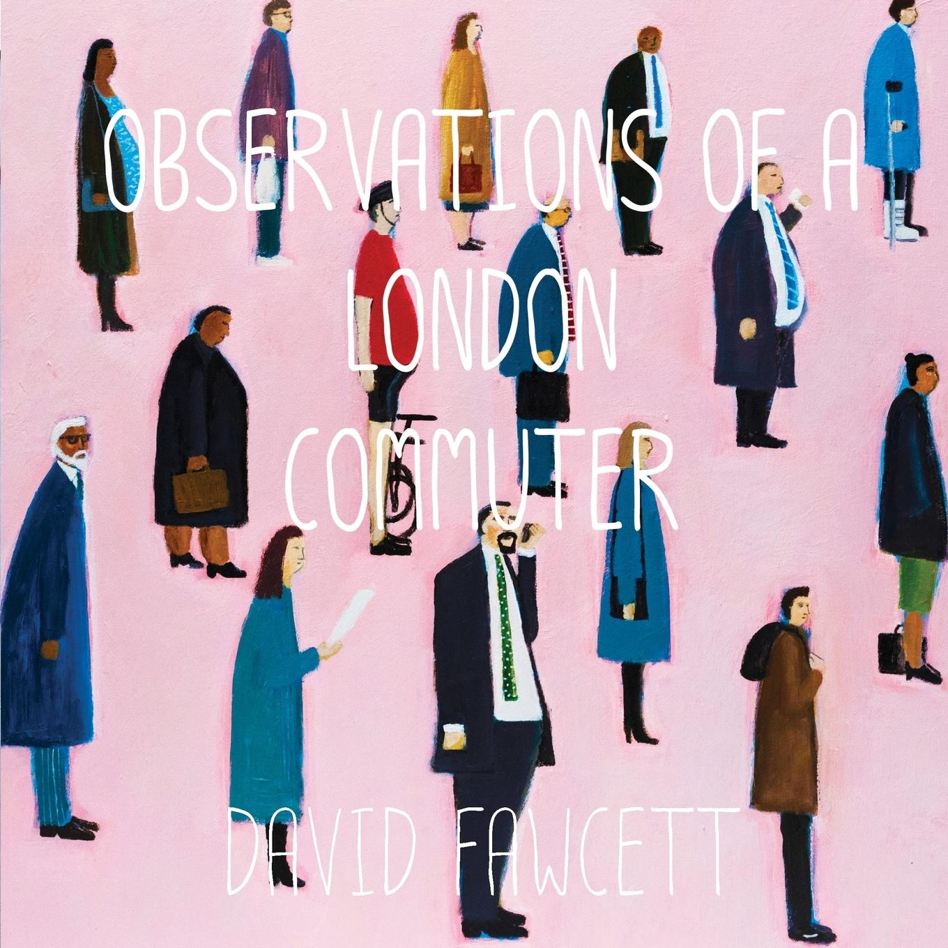 Vorderes Coverbild Observations of a London Commuter