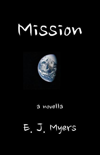 Vorderes Coverbild Mission: A Novella