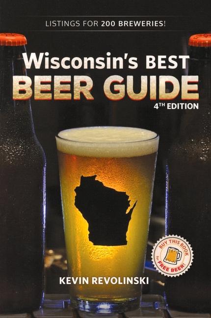 Vorderes Coverbild Wisconsin's Best Beer Guide, 4th Edition