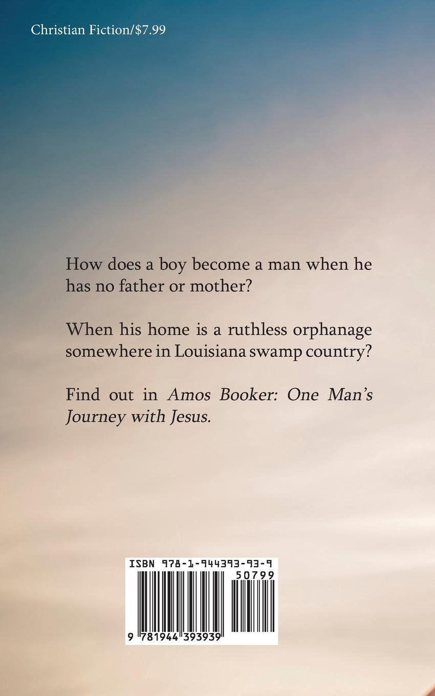 Rückseitencover Amos Booker: One Man's Journey with Jesus