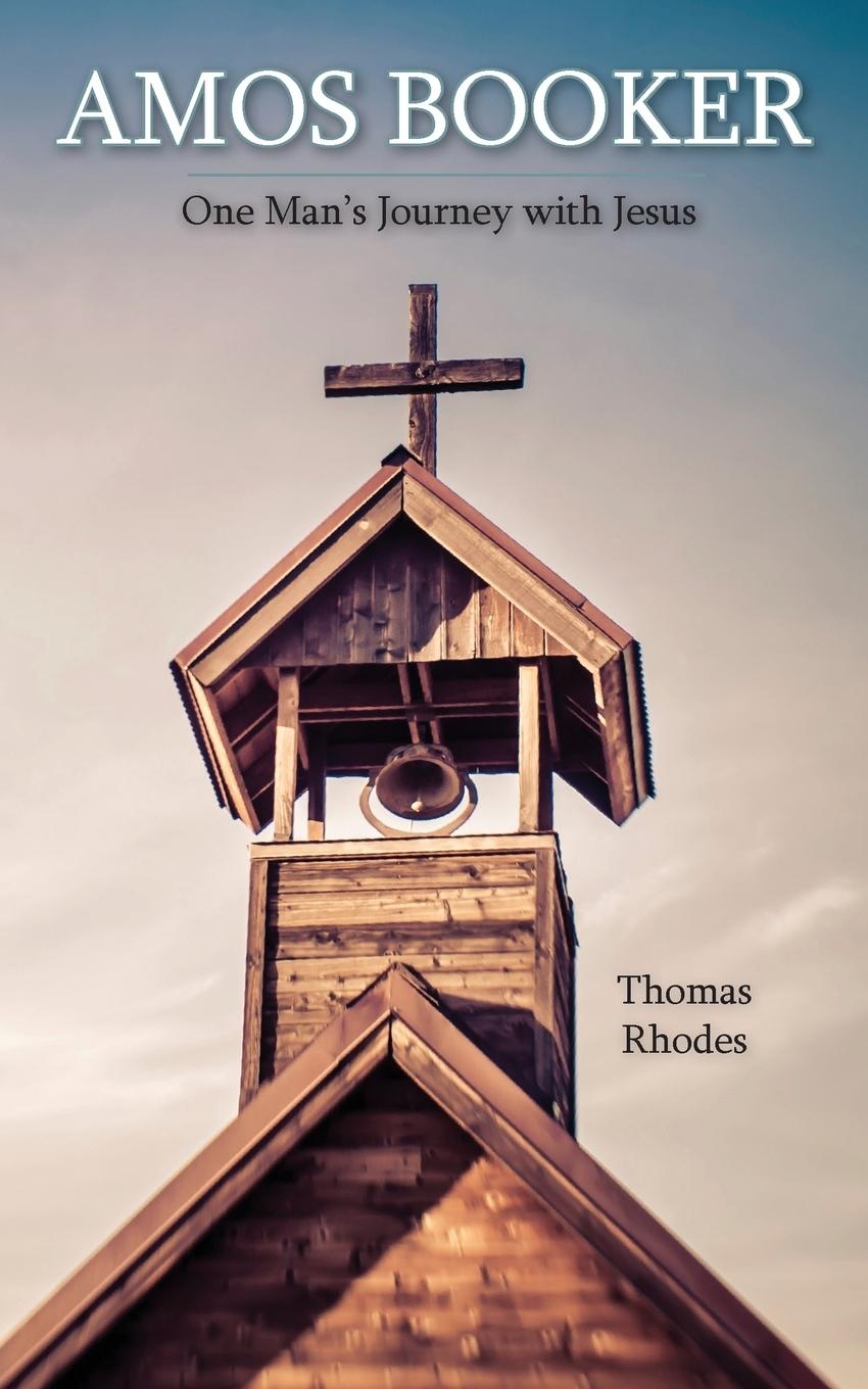 Vorderes Coverbild Amos Booker: One Man's Journey with Jesus