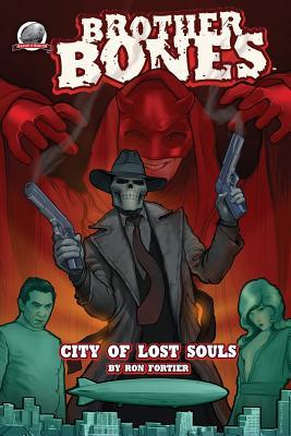 Vorderes Coverbild Brother Bones: City of Lost Souls