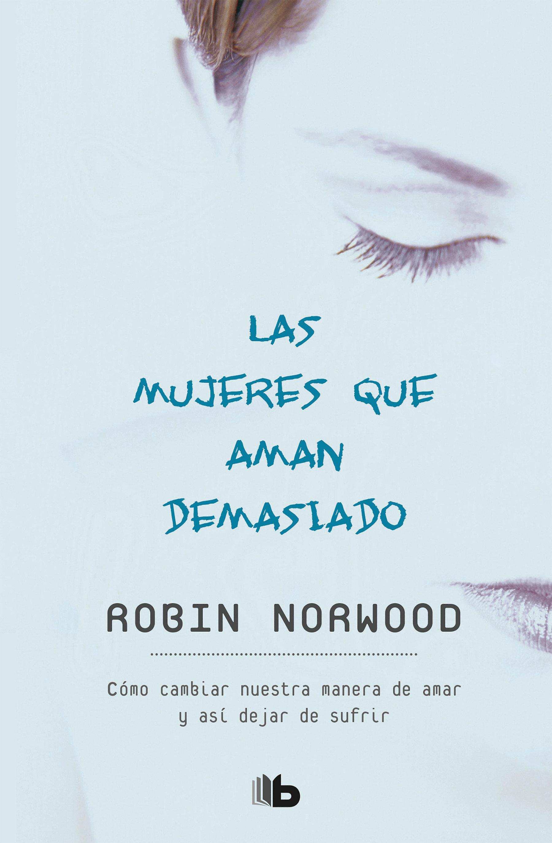Vorderes Coverbild Las Mujeres Que Aman Demasiado / Women Who Love Too Much