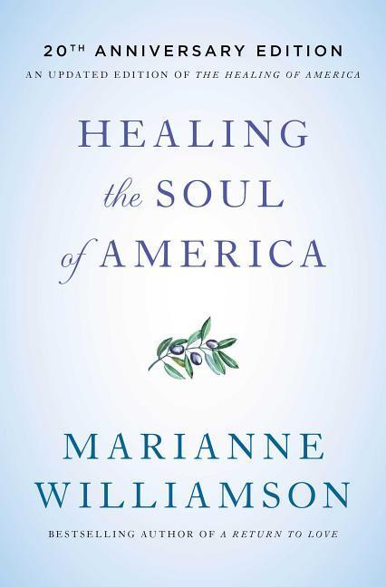 Vorderes Coverbild Healing the Soul of America - 20th Anniversary Edition
