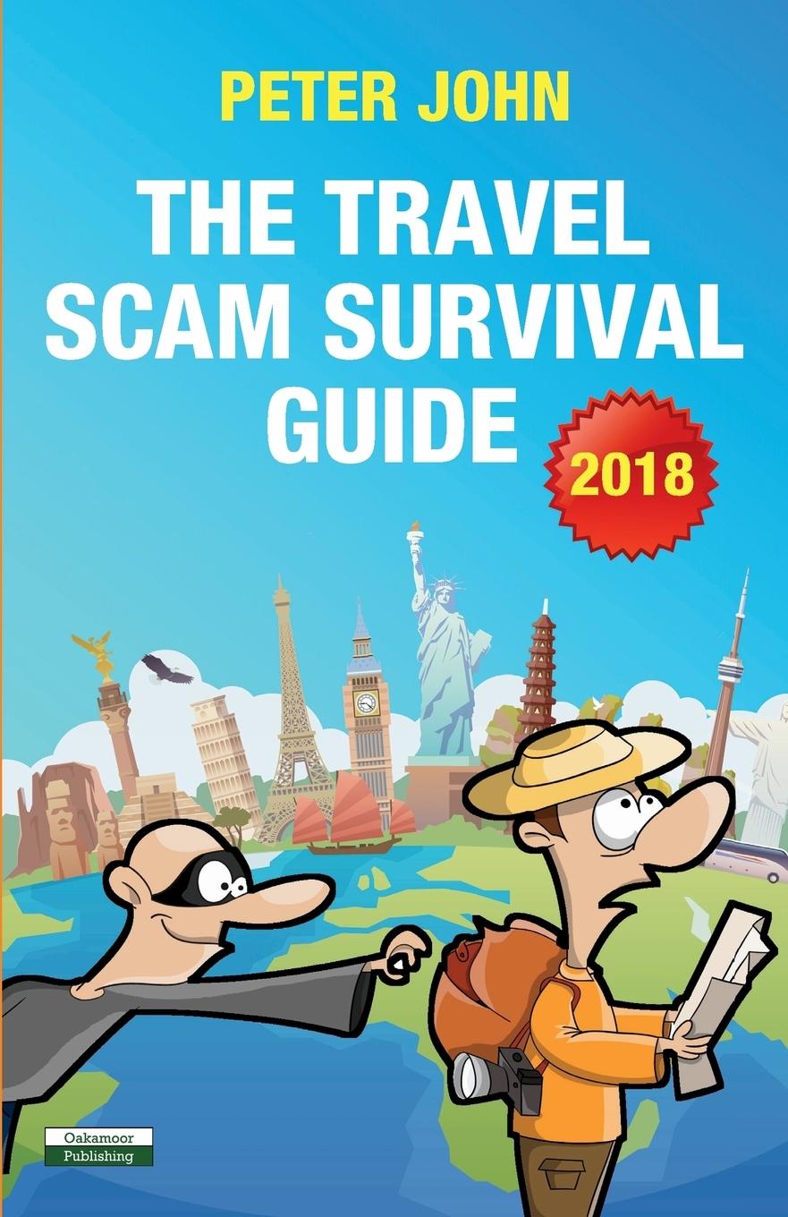 Vorderes Coverbild The Travel Scam Survival Guide [2018 Edition]