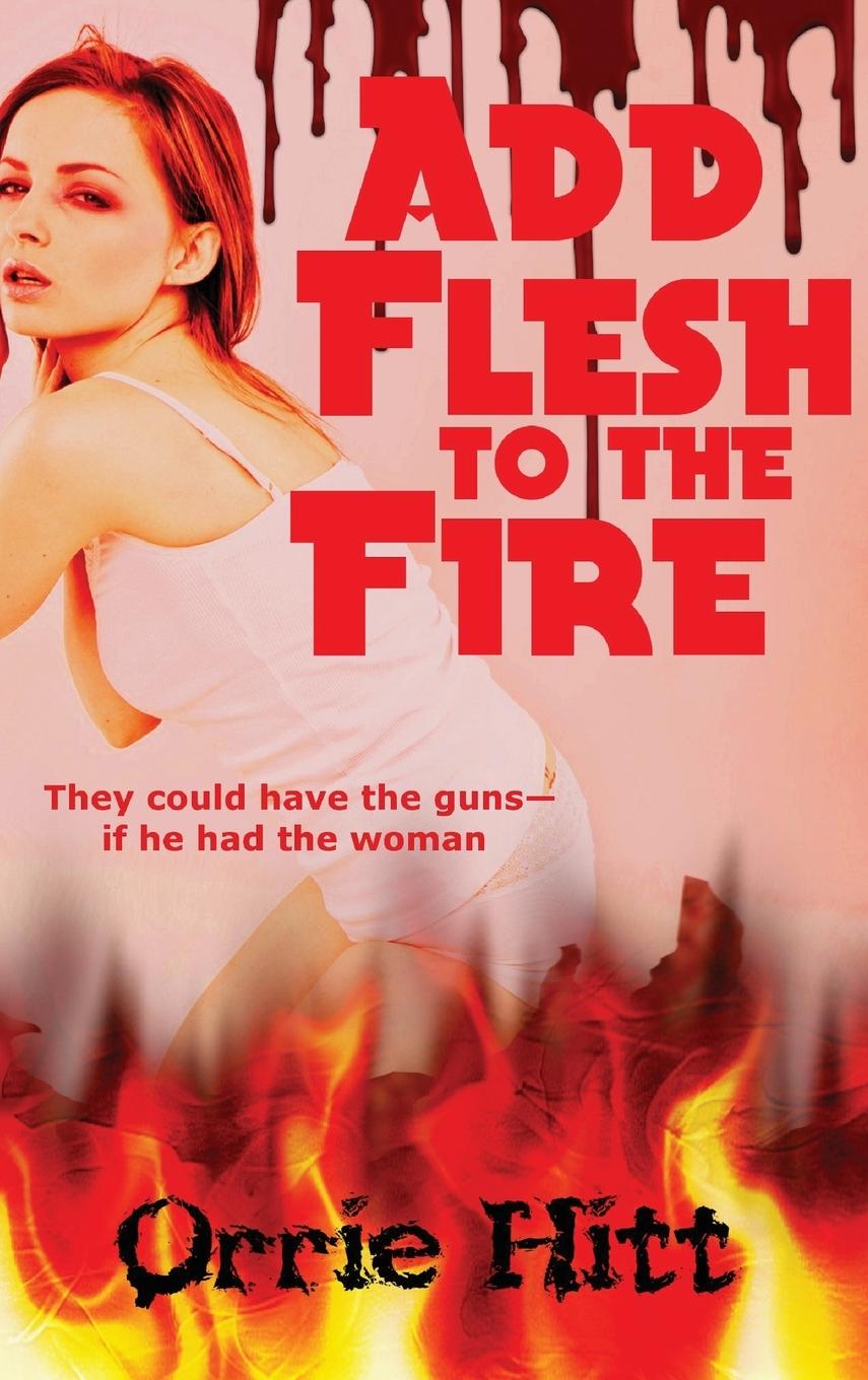 Vorderes Coverbild Add Flesh to the Fire