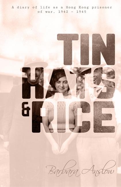 Vorderes Coverbild Tin Hats and Rice