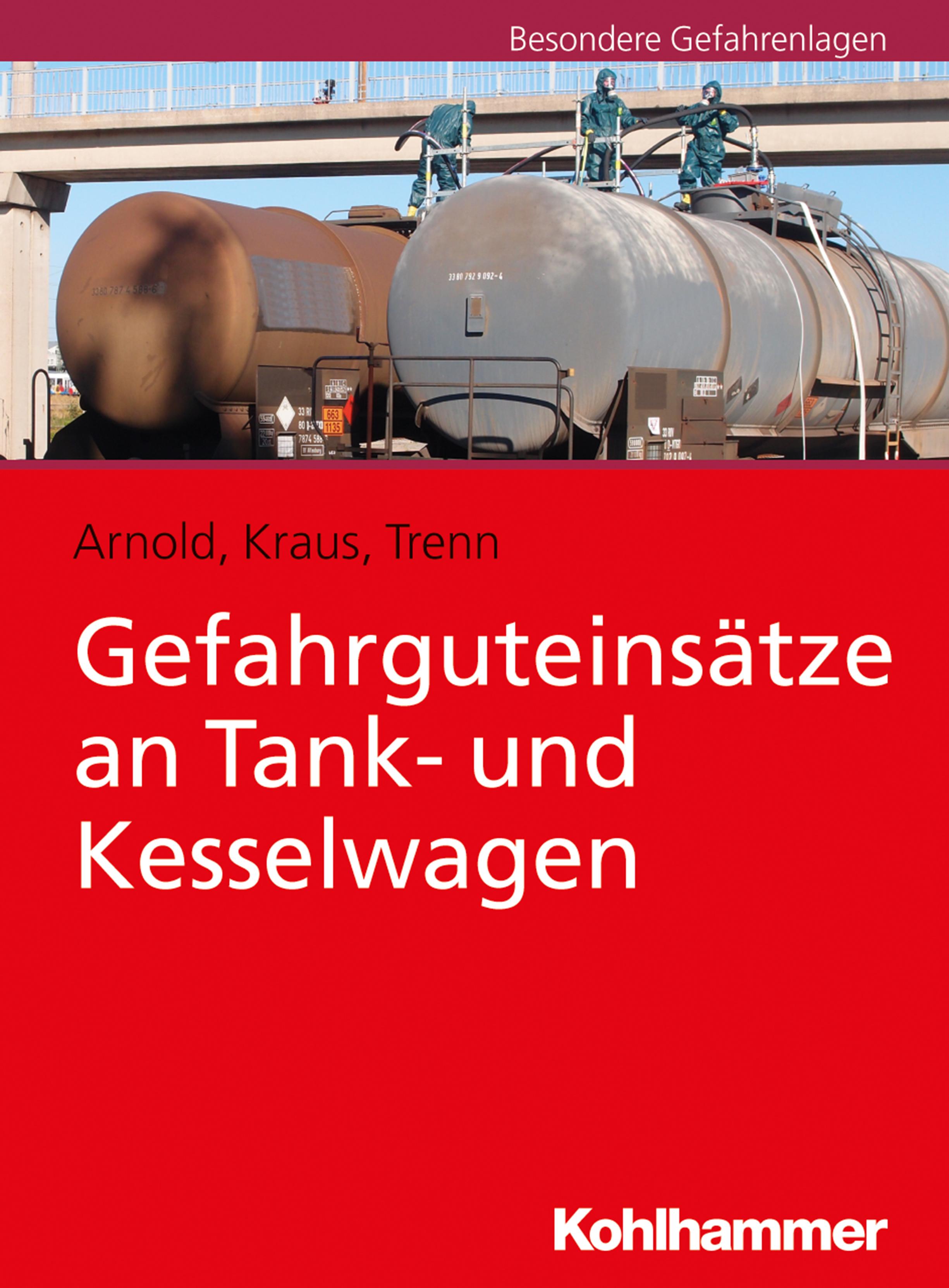 Vorderes Coverbild Gefahrguteinsätze an Tank- und Kesselwagen