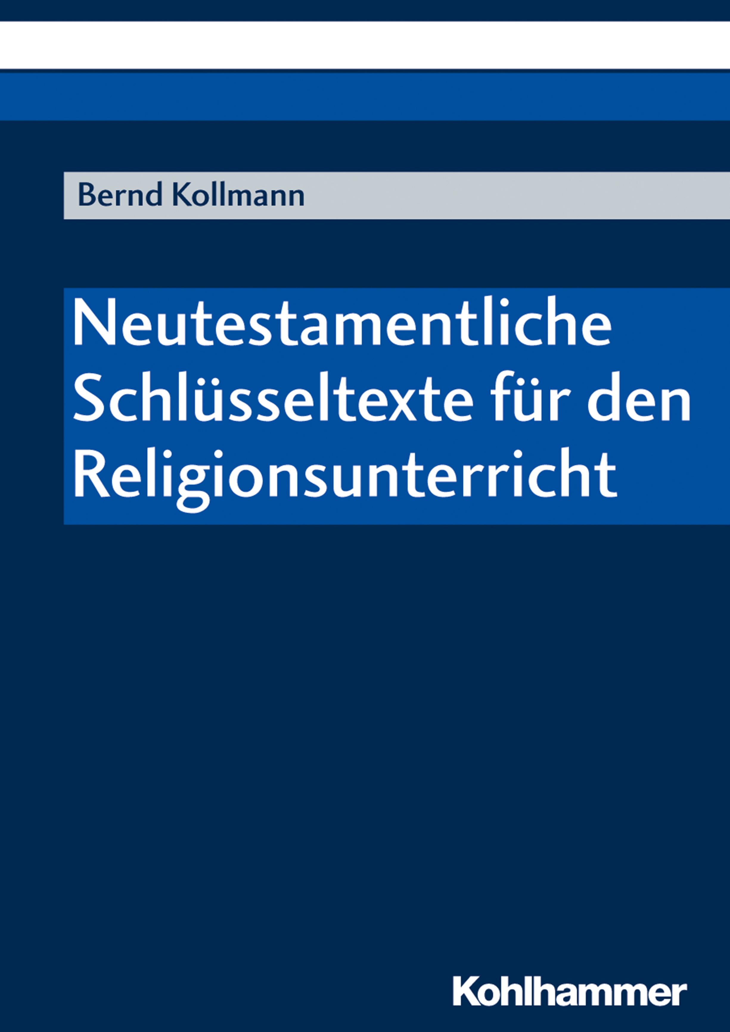 Vorderes Coverbild Neutestamentliche Schlüsseltexte für den Religionsunterricht