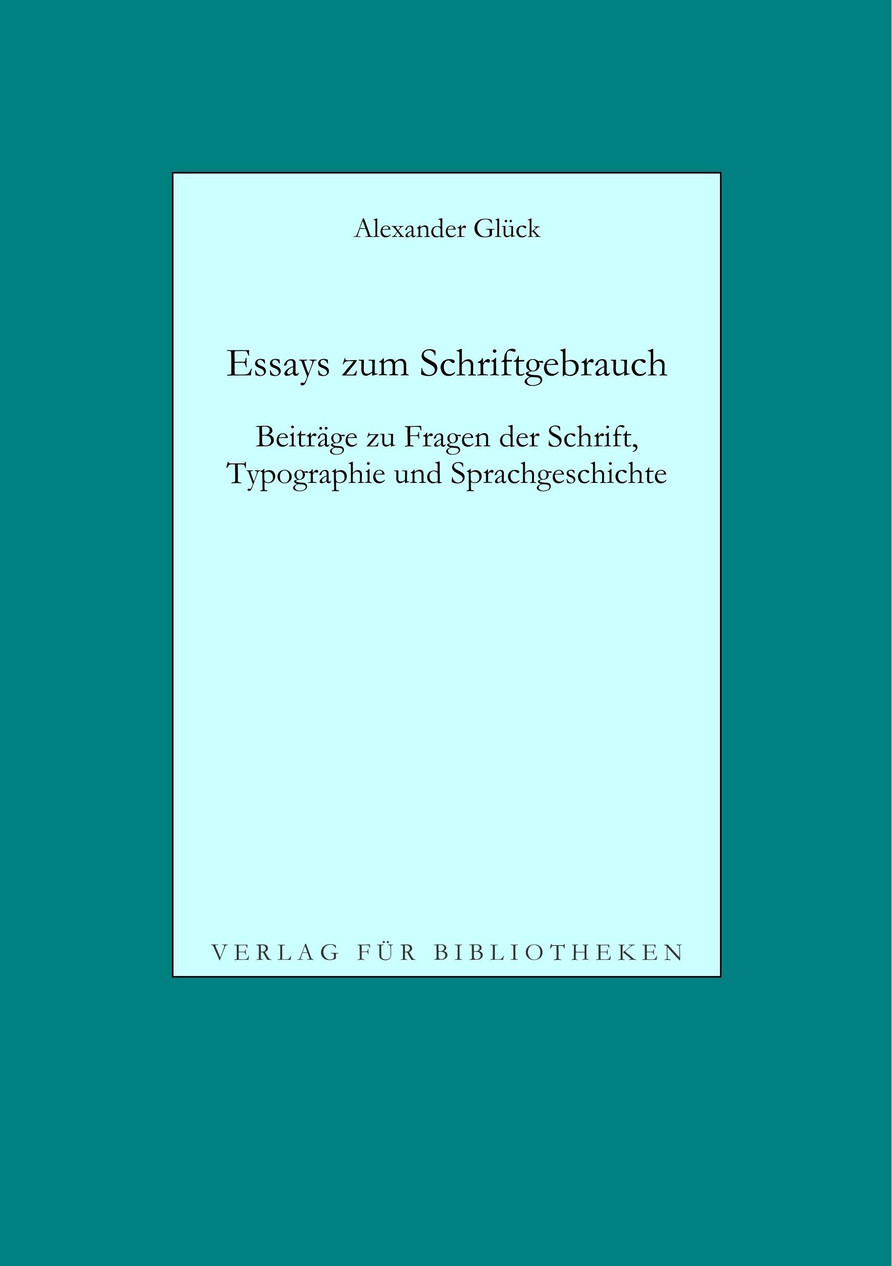Vorderes Coverbild Essays zum Schriftgebrauch