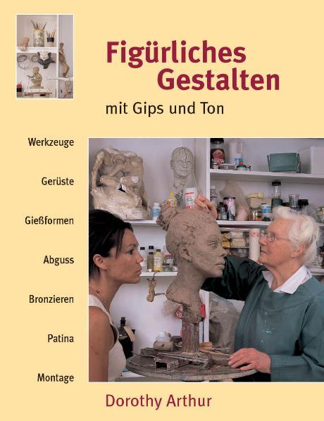 Vorderes Coverbild Figürliches Gestalten mit Gips und Ton