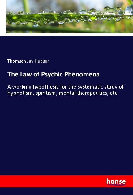 Vorderes Coverbild The Law of Psychic Phenomena