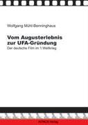 Vorderes Coverbild Vom Augusterlebnis zur Ufa-Gründung