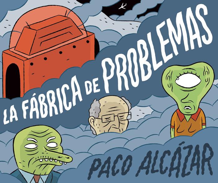 Vorderes Coverbild La fábrica de problemas
