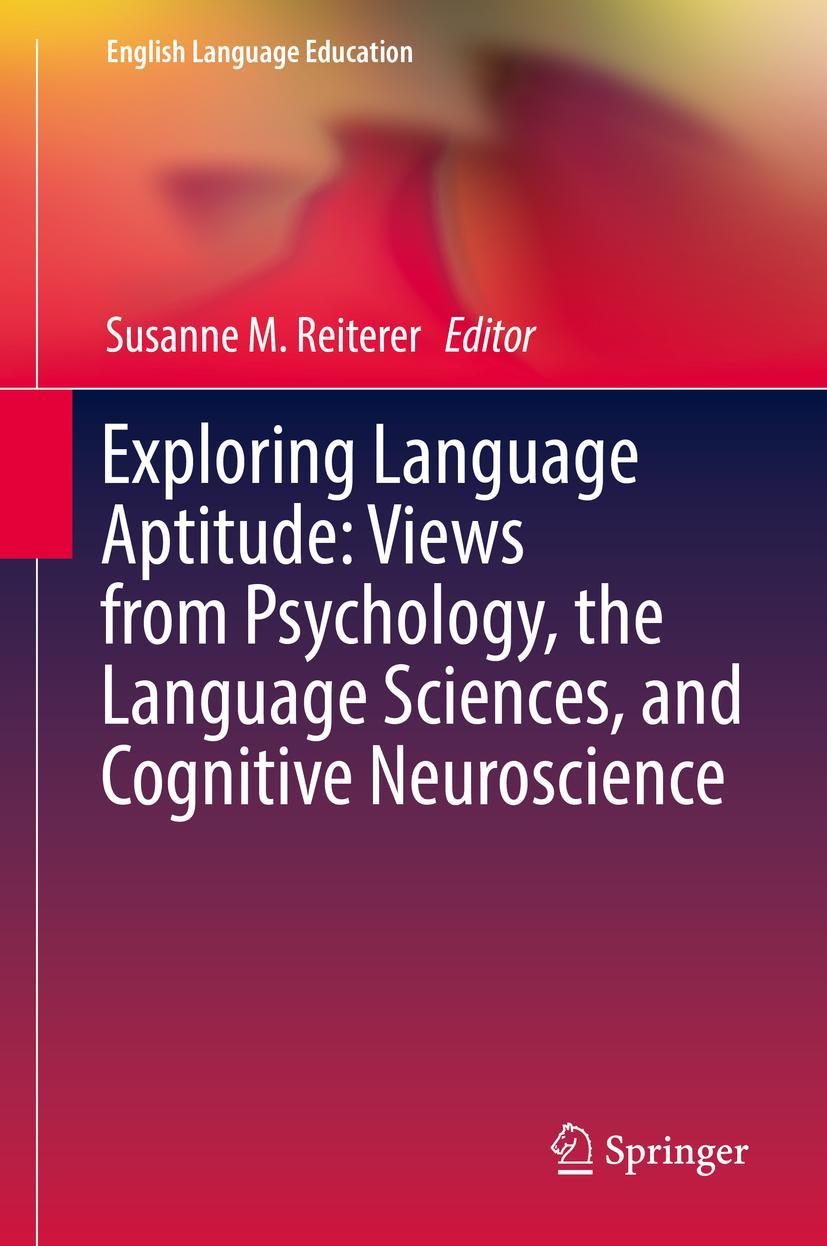 Vorderes Coverbild Exploring Language Aptitude: Views from Psychology, the Language Sciences, and Cognitive Neuroscience