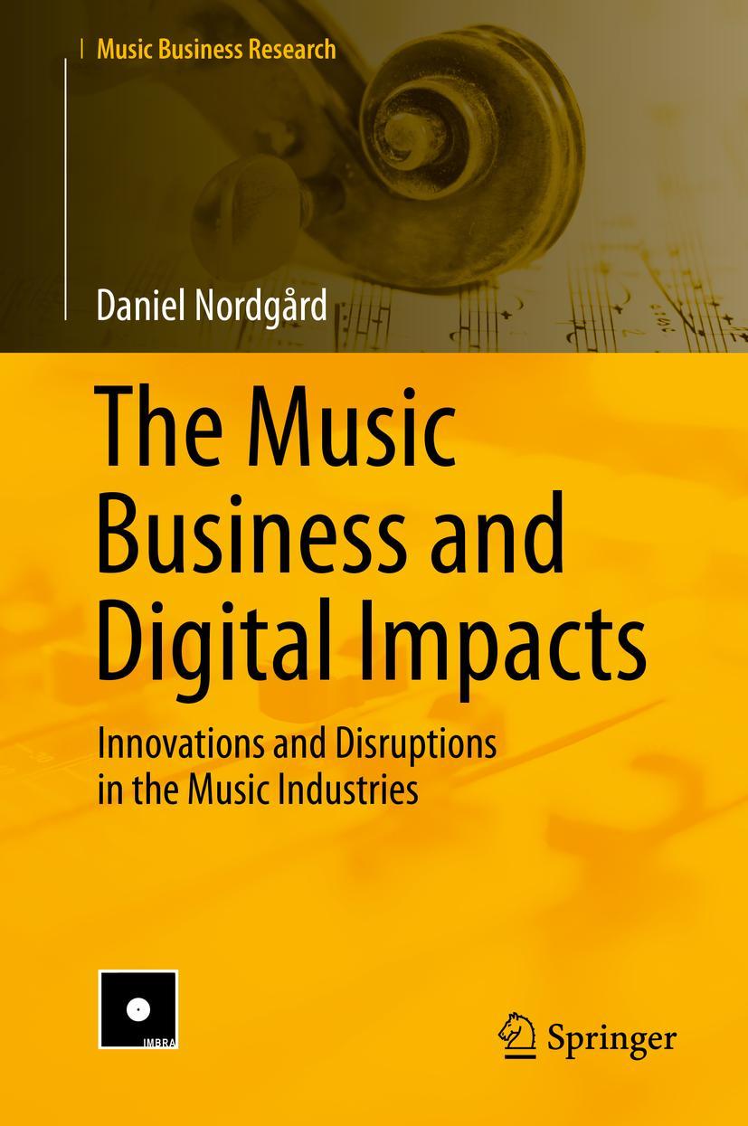 Vorderes Coverbild The Music Business and Digital Impacts