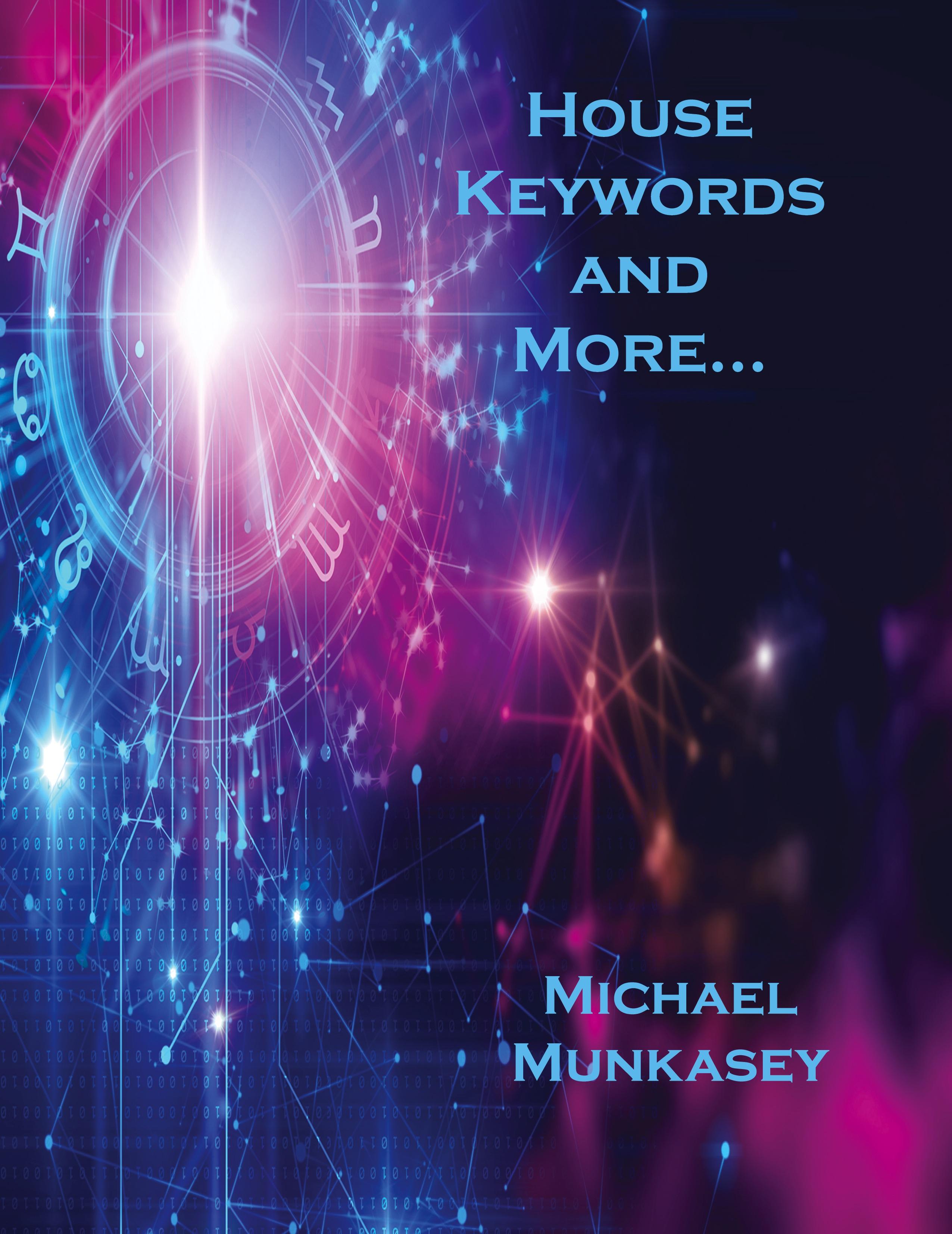 Vorderes Coverbild House Keywords and More...