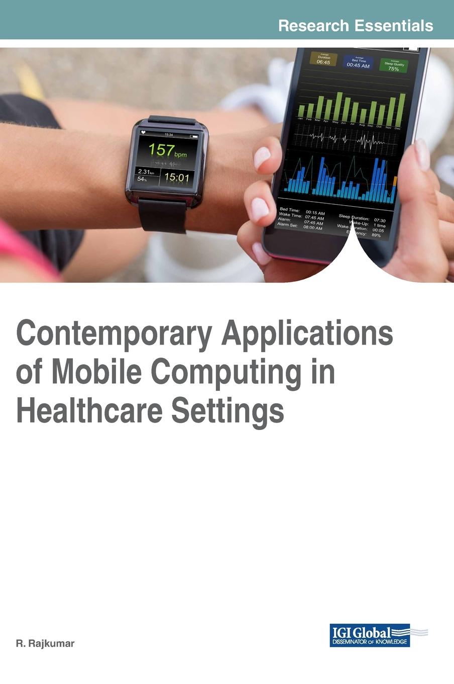 Vorderes Coverbild Contemporary Applications of Mobile Computing in Healthcare Settings