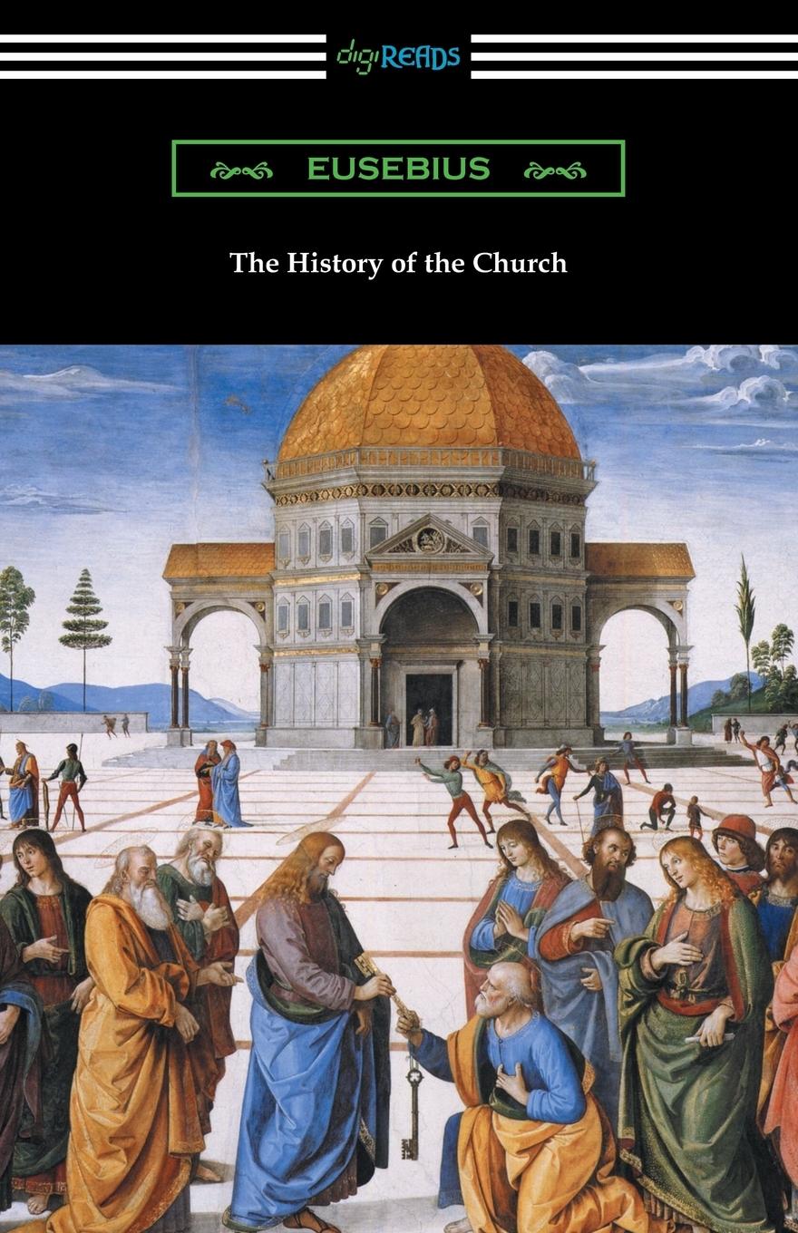 Vorderes Coverbild The History of the Church (Translated by Arthur Cushman McGiffert)