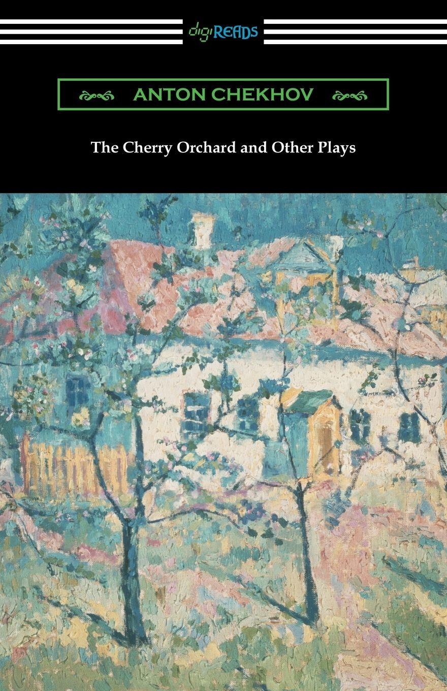 Vorderes Coverbild The Cherry Orchard and Other Plays