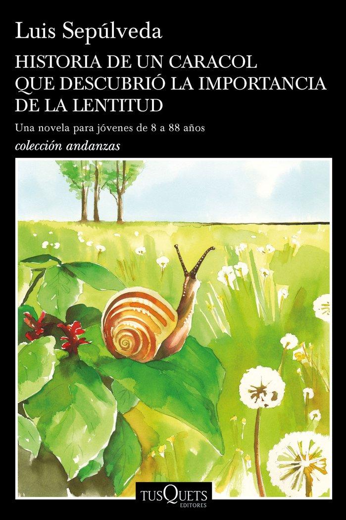 Vorderes Coverbild Historia de un caracol que descubrió la importancia de la lentitud